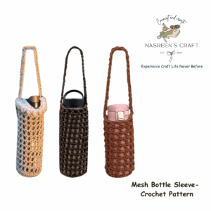 Mesh Bottle Sleeve-   Crochet Pattern