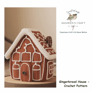Gingerbread House -   Crochet Pattern