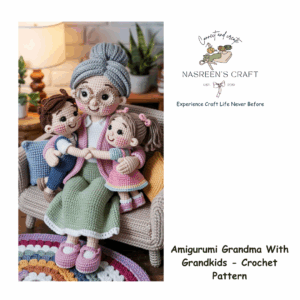 Amigurumi Grandma With Grandkids - Crochet Pattern