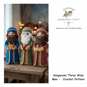 Amigurumi Three Wise Men -  Crochet Pattern